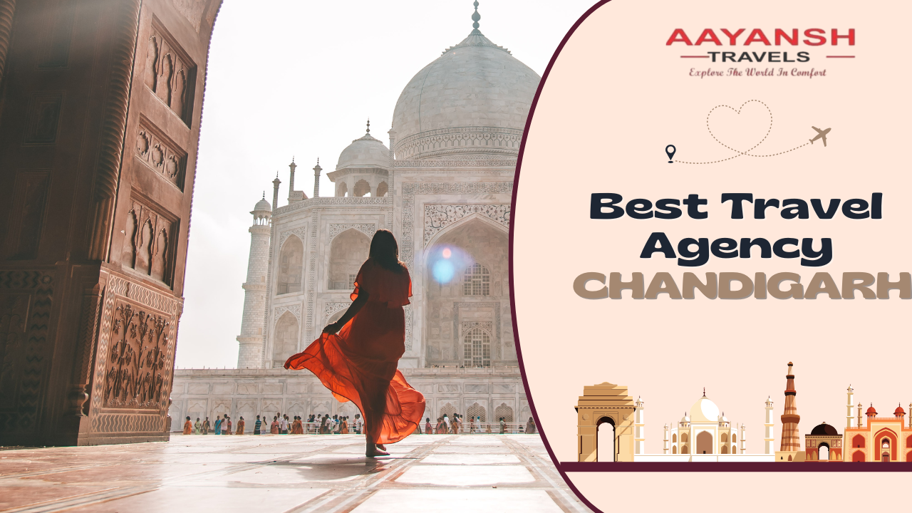 Best Travel Agency in Chandigarh